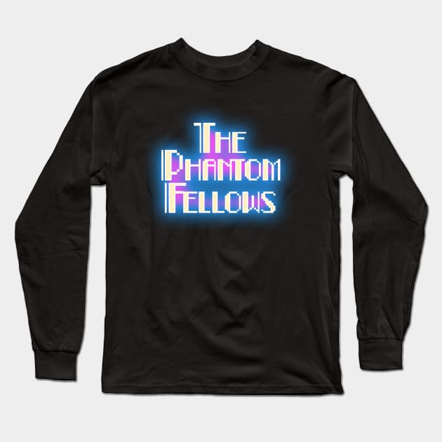 The Phantom Fellows Font Logo Long Sleeve T-Shirt by ThePhantomFellows